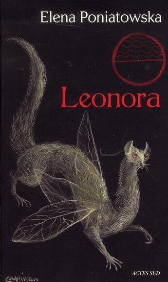 Couverture du livre « Leonora » de Elena Poniatowska aux éditions Actes Sud
