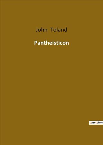 Couverture du livre « Pantheisticon » de John Toland aux éditions Culturea