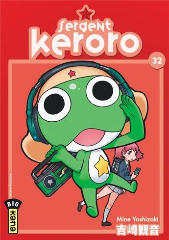 Couverture du livre « Sergent Keroro Tome 32 » de Mine Yoshizaki aux éditions Kana