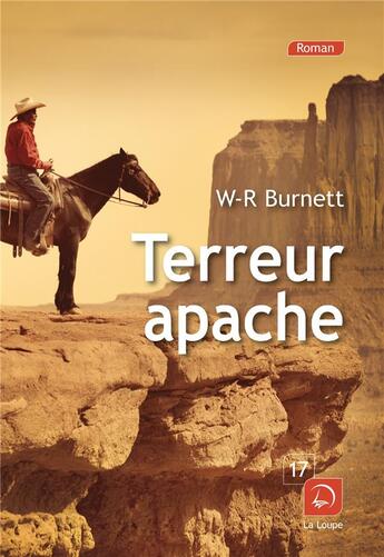 Couverture du livre « Terreur apache » de W.R. Burnett aux éditions Editions De La Loupe