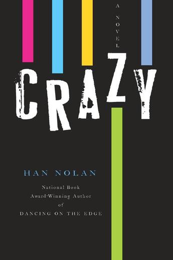 Couverture du livre « Crazy » de Han Nolan aux éditions Houghton Mifflin Harcourt