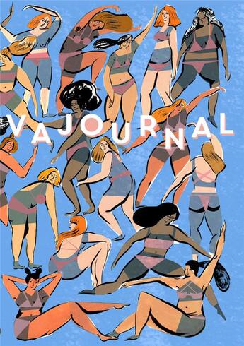 Couverture du livre « Vajournal an interactive diary for feminists » de Bunnell Isabella aux éditions Cicada