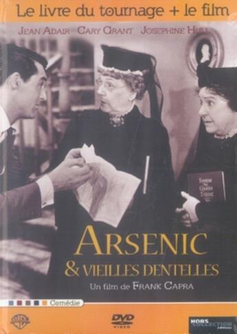 Couverture du livre « Arsenic Et Vieilles Dentelles + Dvd » de Lemonier Marc aux éditions Hors Collection
