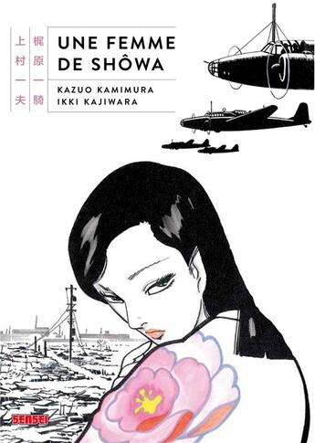 Couverture du livre « Une femme de Shôwa » de Ikki Kajiwara et Kazuo Kamimura aux éditions Kana