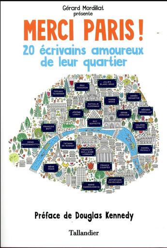 Couverture du livre « Merci Paris ! 20 écrivains amoureux de leur quartier » de Gerard Mordillat aux éditions Tallandier