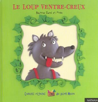 Couverture du livre « Le Loup Ventre-Creux » de Beatrice Garel aux éditions Nathan