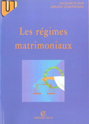 Couverture du livre « Les Regimes Matrimoniaux ; 1e Edition » de Champenois et Flour aux éditions Armand Colin