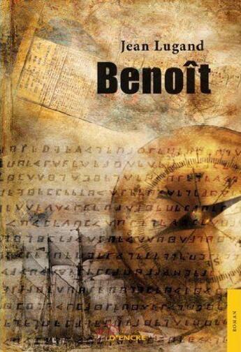 Couverture du livre « Benoit » de Lugand Jean aux éditions Jets D'encre