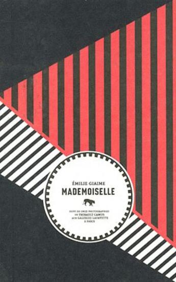 Couverture du livre « Mademoiselle » de Emilie Giaime aux éditions Le Tigre
