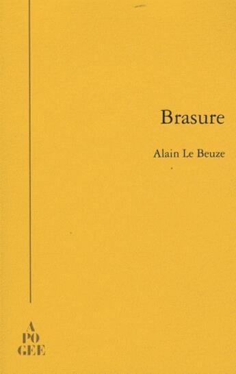 Couverture du livre « Brasure » de Alain Le Beuze aux éditions Apogee