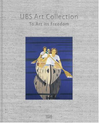 Couverture du livre « Ubs art collection to art its freedom » de Buchhart Dieter/Roze aux éditions Hatje Cantz