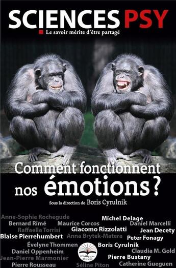 Couverture du livre « Comment fonctionnent nos émotions? » de Boris Cyrulnik aux éditions Philippe Duval