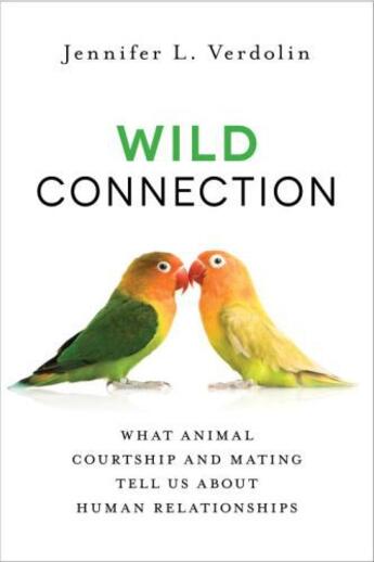 Couverture du livre « Wild Connection » de Verdolin Jennifer L aux éditions Prometheus Books