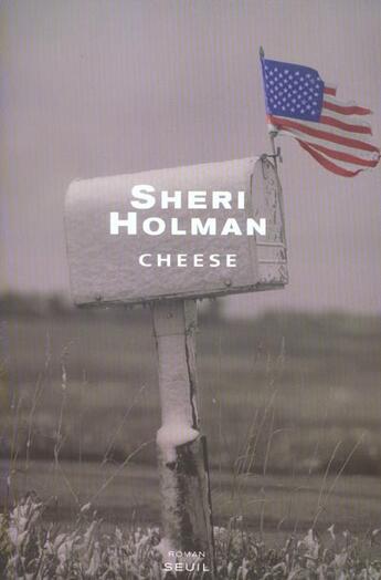 Couverture du livre « Cheese » de Sheri Holman aux éditions Seuil