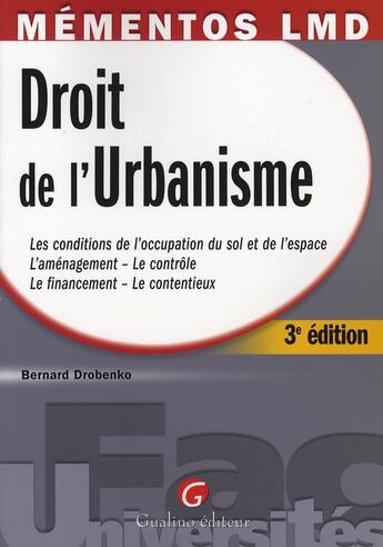 Couverture du livre « Droit de l'urbanisme (3e édition) » de Bernard Drobenko aux éditions Gualino