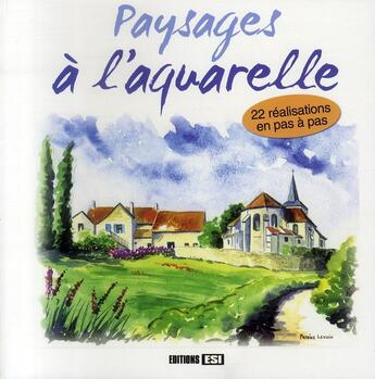 Couverture du livre « Paysages à l'aquarelle » de  aux éditions Editions Esi
