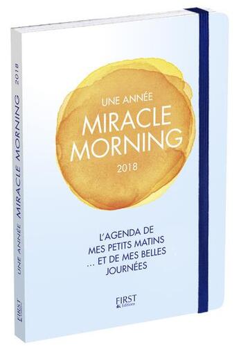 Couverture du livre « Une annee miracle morning 2018 » de Hal Elrod aux éditions First