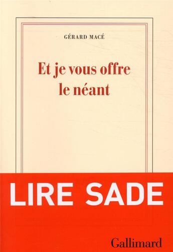 Couverture du livre « Et je vous offre le néant » de Gerard Mace aux éditions Gallimard
