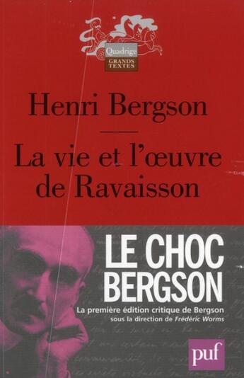 Couverture du livre « La vie et l'oeuvre de Ravaisson » de Henri Bergson aux éditions Puf