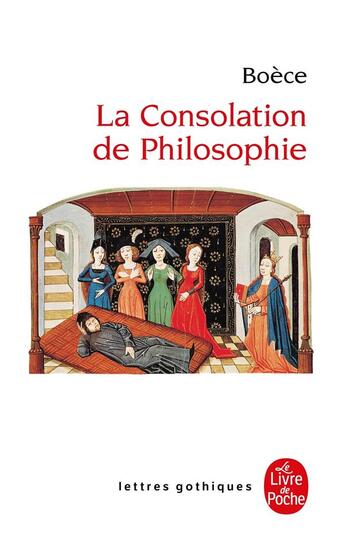Couverture du livre « La consolation de la philosophie » de Boece aux éditions Le Livre De Poche