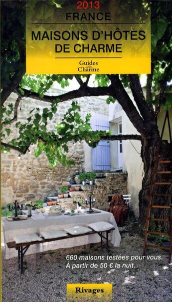 Couverture du livre « Maisons d'hôtes en France (édition 2013) » de  aux éditions Rivages