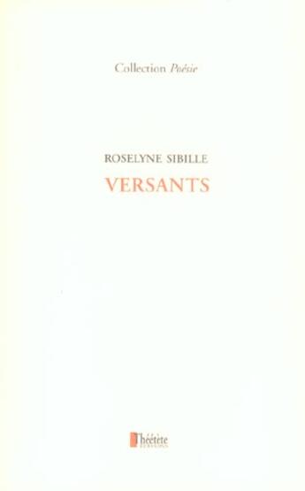 Couverture du livre « Versants » de Roselyne Sibille aux éditions Lucie