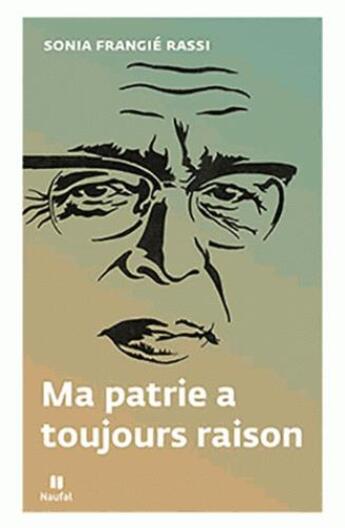 Couverture du livre « Ma patrie a toujours raison » de Sonia Frangie Rassi aux éditions Hachette-antoine