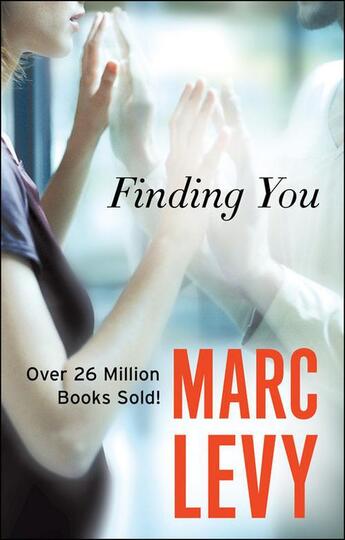 Couverture du livre « Finding You » de Marc Levy aux éditions Versilio