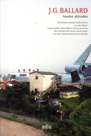 Couverture du livre « J.G. Ballard, hautes altitudes » de  aux éditions Ere