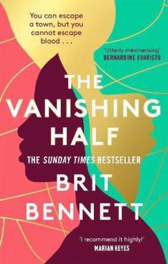Couverture du livre « THE VANISHING HALF - WOMEN''S PRIZE FOR FICTION SHORTLIST 2021 » de Brit Bennett aux éditions Little Brown