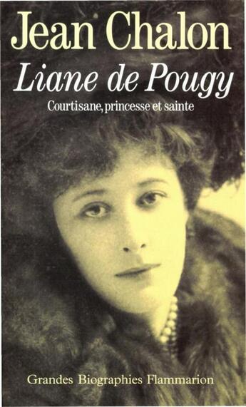 Couverture du livre « Liane de Pougy » de Jean Chalon aux éditions Flammarion