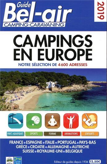 Couverture du livre « Guide Bel-Air ; campings en Europe (édition 2019) » de Duparc Martine aux éditions Regicamp