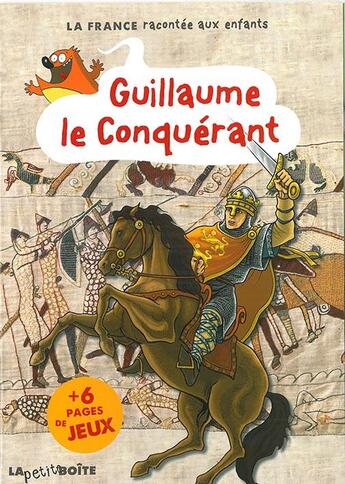 Couverture du livre « Guillaume le Conquérant » de  aux éditions La Petite Boite