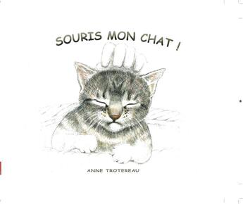 Couverture du livre « Souris mon chat » de Trotereau Anne aux éditions Epm Marketing