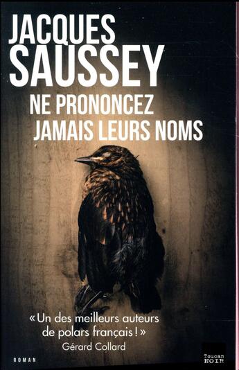 Couverture du livre « Ne prononcez jamais leurs noms » de Jacques Saussey aux éditions Toucan