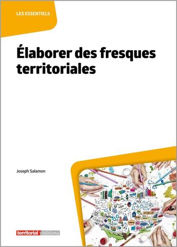 Couverture du livre « Élaborer des fresques territoriales » de Joseph Salamon aux éditions Territorial
