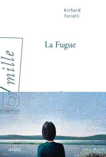 Couverture du livre « La fugue » de Richard Torrielli aux éditions Arlea