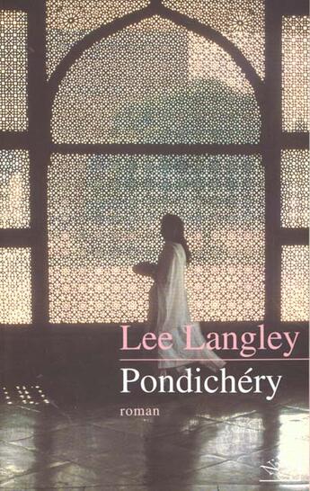 Couverture du livre « Chroniques De Pondichery » de Langley Lee aux éditions Nil