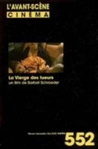 Couverture du livre « L'AVANT-SCENE CINEMA N.552 ; vierge des tu » de L'Avant-Scene Cinema aux éditions Alice Edition
