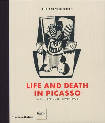 Couverture du livre « Life and death in picasso » de Christopher Green aux éditions Thames & Hudson