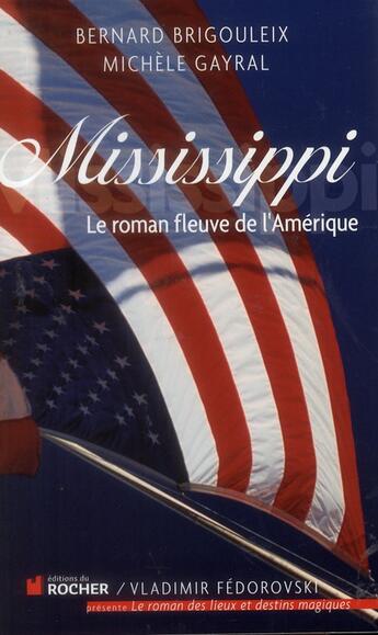 Couverture du livre « Le roman américain » de Bernard Brigouleix aux éditions Rocher