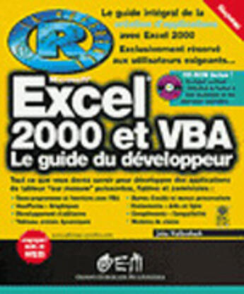 Couverture du livre « Excel 2000 Et Vba ; Le Guide Du Developpeur » de John Walkenbach aux éditions Eyrolles