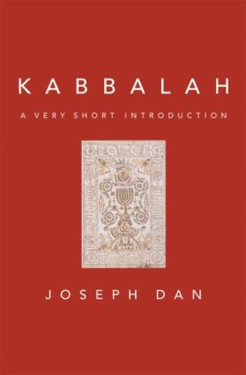 Couverture du livre « Kabbalah: A Very Short Introduction » de Joseph Dan aux éditions Editions Racine