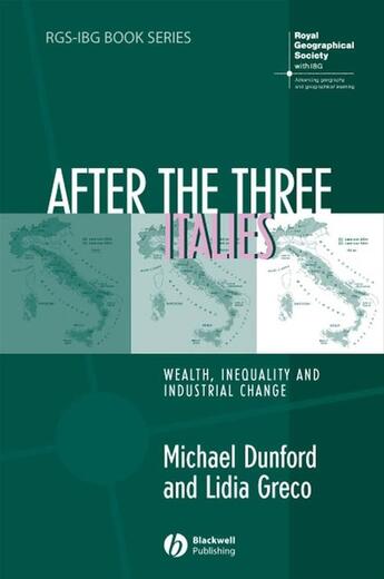 Couverture du livre « After the Three Italies » de Michael Dunford et Lidia Greco aux éditions Wiley-blackwell
