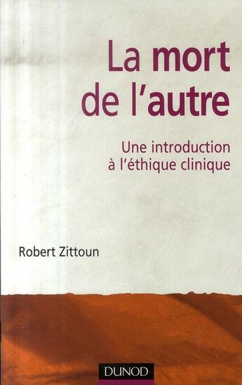 Couverture du livre « La mort de l'autre » de Robert Zitoun aux éditions Dunod