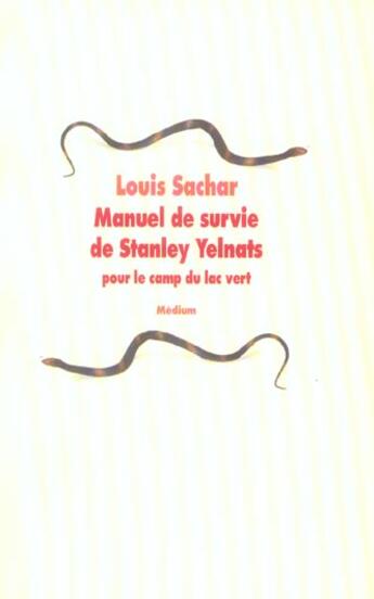 Couverture du livre « Manuel de survie de Stanley Yelnats pour le camp du lac vert » de Louis Sachar aux éditions Ecole Des Loisirs
