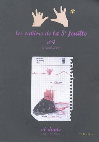 Couverture du livre « Les cahier de la 5e feuille t.4 » de Julien Blaine aux éditions Leo Scheer - Al Dante
