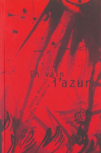 Couverture du livre « En Vain L'Azur » de Monirys/Vatimbella aux éditions Seuil