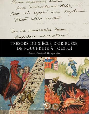Couverture du livre « Trésors du siècle d'or russe, de Pouchkine à Tolstoï » de Georges Nivat aux éditions Syrtes