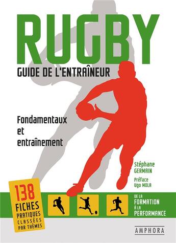 Couverture du livre « Rugby ; guide de l'entraîneur ; fondamentaux et entraînement » de Stephane Germain aux éditions Amphora